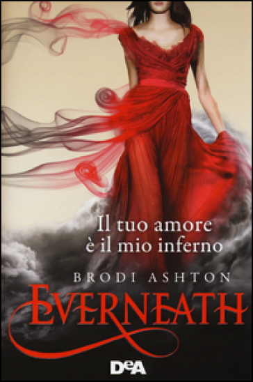 Everneath. Il tuo amore è il mio inferno - Brodi Ashton