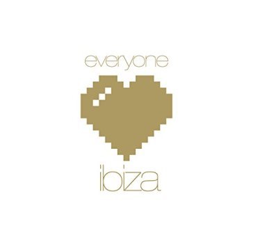 Everybody loves ibiza - AA.VV. Artisti Vari