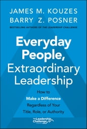 Everyday People, Extraordinary Leadership