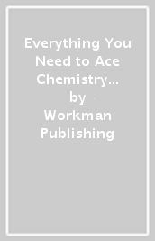 Everything You Need to Ace Chemistry in One Big Fat Notebook