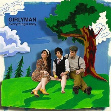 Everything's easy - GIRLYMAN