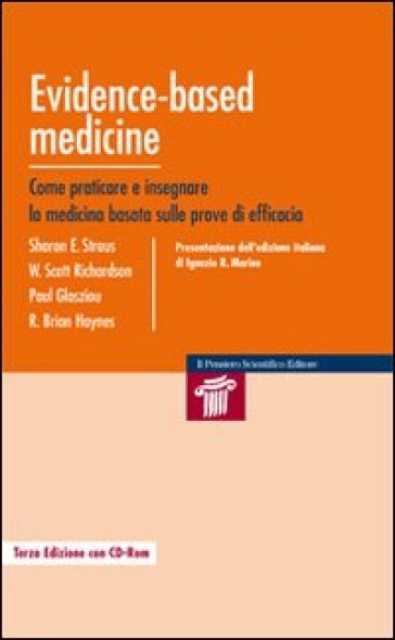 Evidence-based medicine. Come praticare e insegnare la medicina basata sulle prove di efficacia - Walter Scott - Sharon E. Strauss - Paul Glasziou
