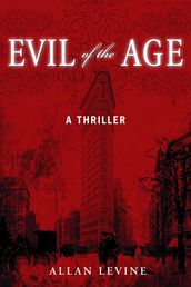 Evil of the Age