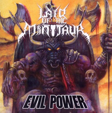 Evil power - Lair of the Minotaur