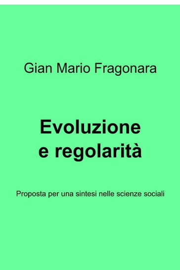 Evoluzione e regolarità - Gian Mario Fragonara