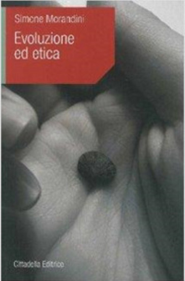 Evoluzione ed etica - Simone Morandini