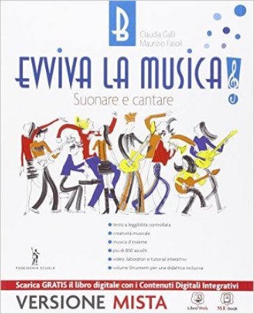 Evviva la musica. Per la Scuola media. Con e-book. Con espansione online. 2. - C. Galli - M. Fasoli