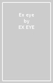 Ex eye