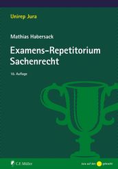 Examens-Repetitorium Sachenrecht