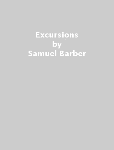 Excursions - Samuel Barber - Bauer