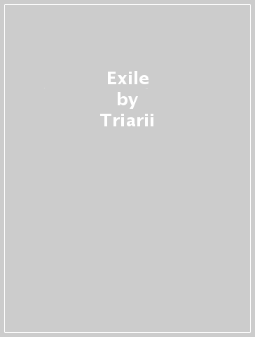 Exile - Triarii