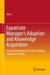 Expatriate Manager s Adaption and Knowledge Acquisition