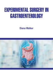 Experimental Surgery in Gastroenterology