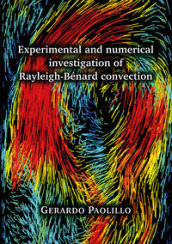 Experimental and numerical investigation of Rayleigh-Bénard convection