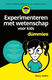 Experimenteren met wetenschap voor kids voor Dummies