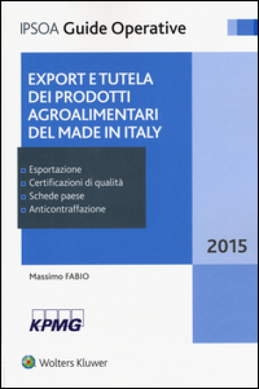 Export e tutela dei prodotti agroalimentari del made in Italy - Massimo Fabio