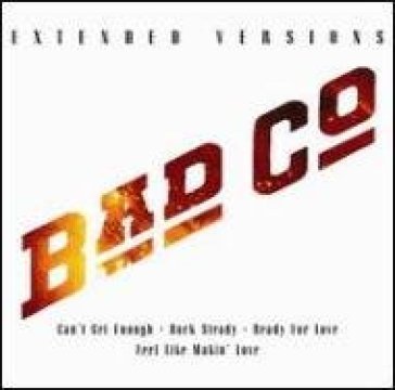 Extended versions - Bad Company