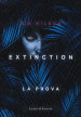 Extinction. 1: La prova