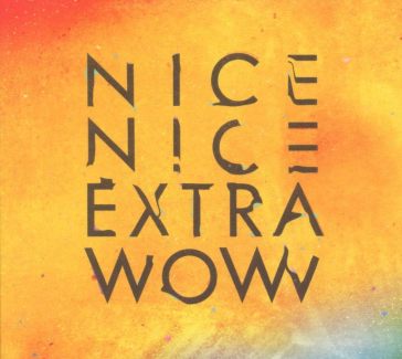 Extra wow - Nice Nice