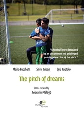 Extracts From: The Pitch Of Dreams