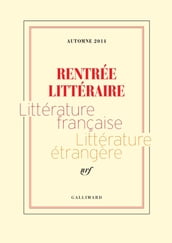 Extraits gratuits - Rentrée littéraire Gallimard 2014
