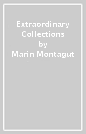 Extraordinary Collections