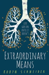 Extraordinary Means