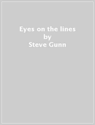Eyes on the lines - Steve Gunn