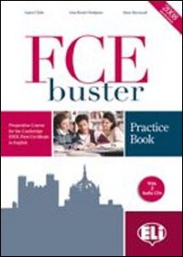 FCE Buster. Per le Scuole superiori. Con File audio per il download - Laura Clyde - Lisa Dodgson Kester