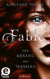 Fable Der Gesang des Wassers (Fable 1)