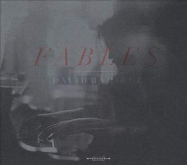 Fables - David Ramirez