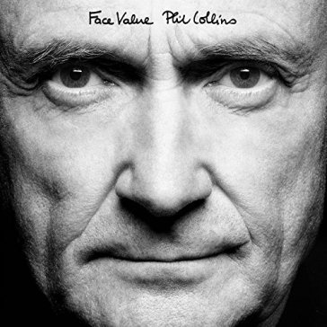 Face value - Phil Collins