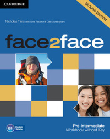 Face2face. Pre-intermediate. Workbook. Without key. Per le Scuole superiori. Con espansione online - Chris Redston - Gillie Cunningham