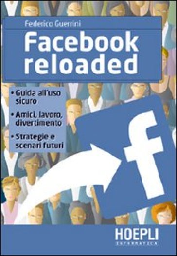 Facebook reloaded - Federico Guerrini