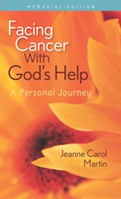 Facing Cancer With God s Help