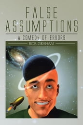 False Assumptions