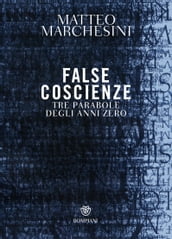 False coscienze