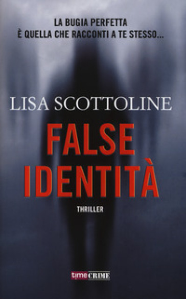 False identità - Lisa Scottoline