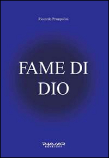 Fame di Dio - Riccardo Prampolini