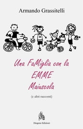 Una Famiglia con la EMME maiuscola