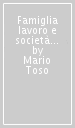 Famiglia lavoro e società nell insegnamento sociale della Chiesa