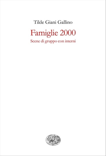Famiglie 2000 - Tilde Giani Gallino
