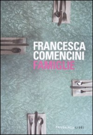 Famiglie - Francesca Comencini