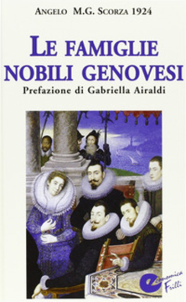 Famiglie nobili genovesi - Angelo Scorza