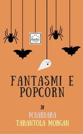 Fantasmi e popcorn