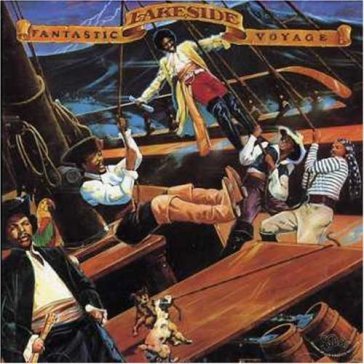 Fantastic voyage - LAKESIDE