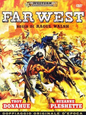 Far West - Raoul Walsh