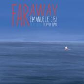 Far away (feat. filippo timi)