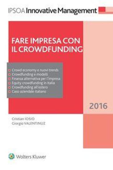 Fare impresa con il Crowdfunding - Cristian Iosio - Giorgio Valentinuz