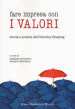 Fare impresa con i valori. Teoria e pratica dell identity shaping